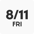 8/11 FRI